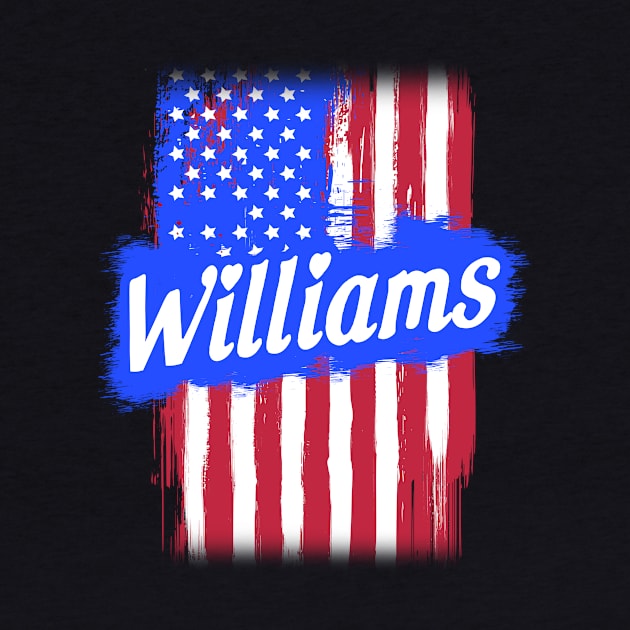 American Flag Williams Family Gift T-shirt For Men Women, Surname Last Name by darius2019